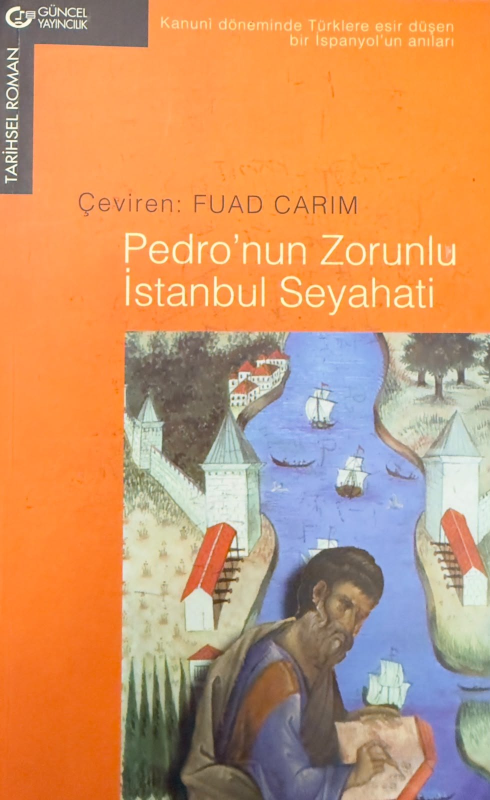 Pedro'nun Zorunlu İstanbul Seyahati